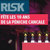 Risk All Stars – 10 ans de la Péniche Cancale